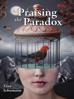 cover image of Praising the Paradox